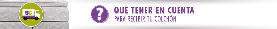 Tener en cuenta al recibir el colchon